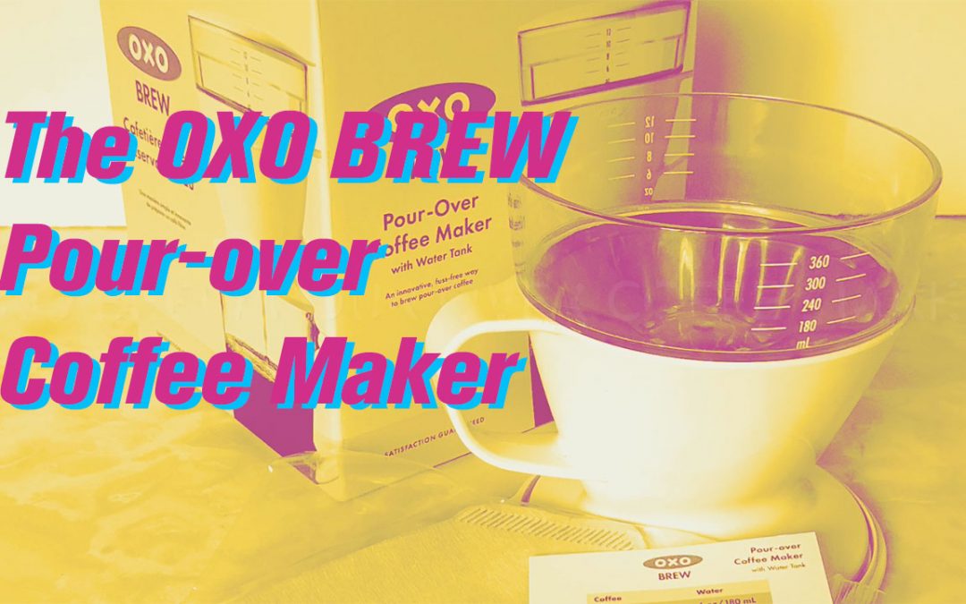 OXO BREW Pour-over Coffee Maker Review